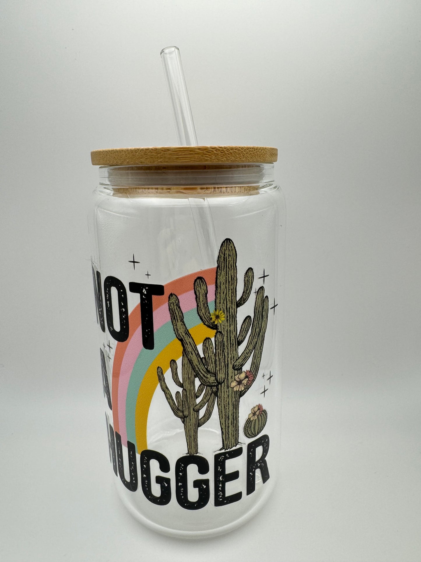 16 oz. Not A Hugger Glass Cup